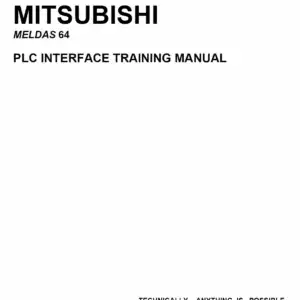 Mitsubishi MELDAS 64 PLC Interface Training Manual