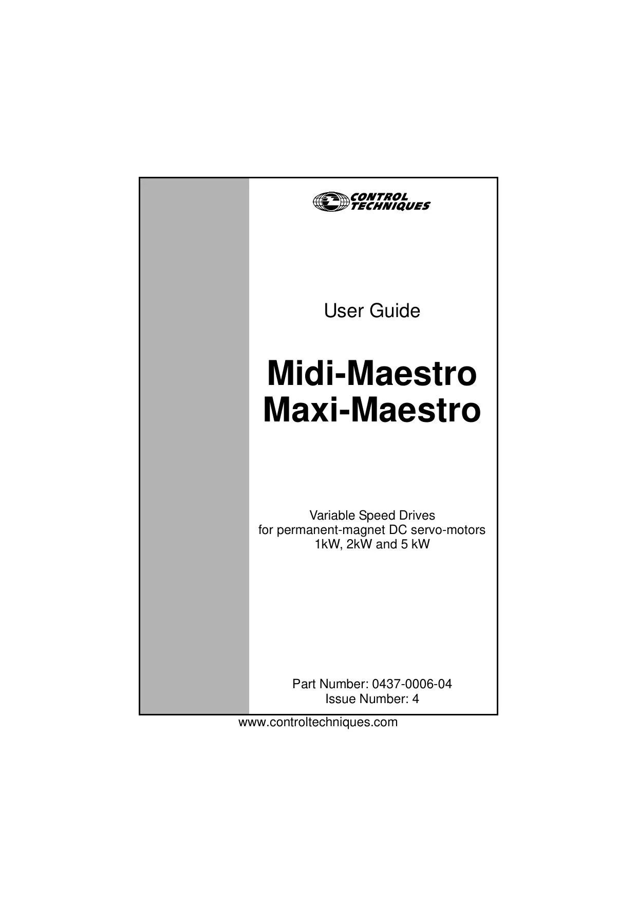 Control Techniques Midi-Maestro / Maxi-Maestro Variable Speed Drives User Guide (Issue 4)
