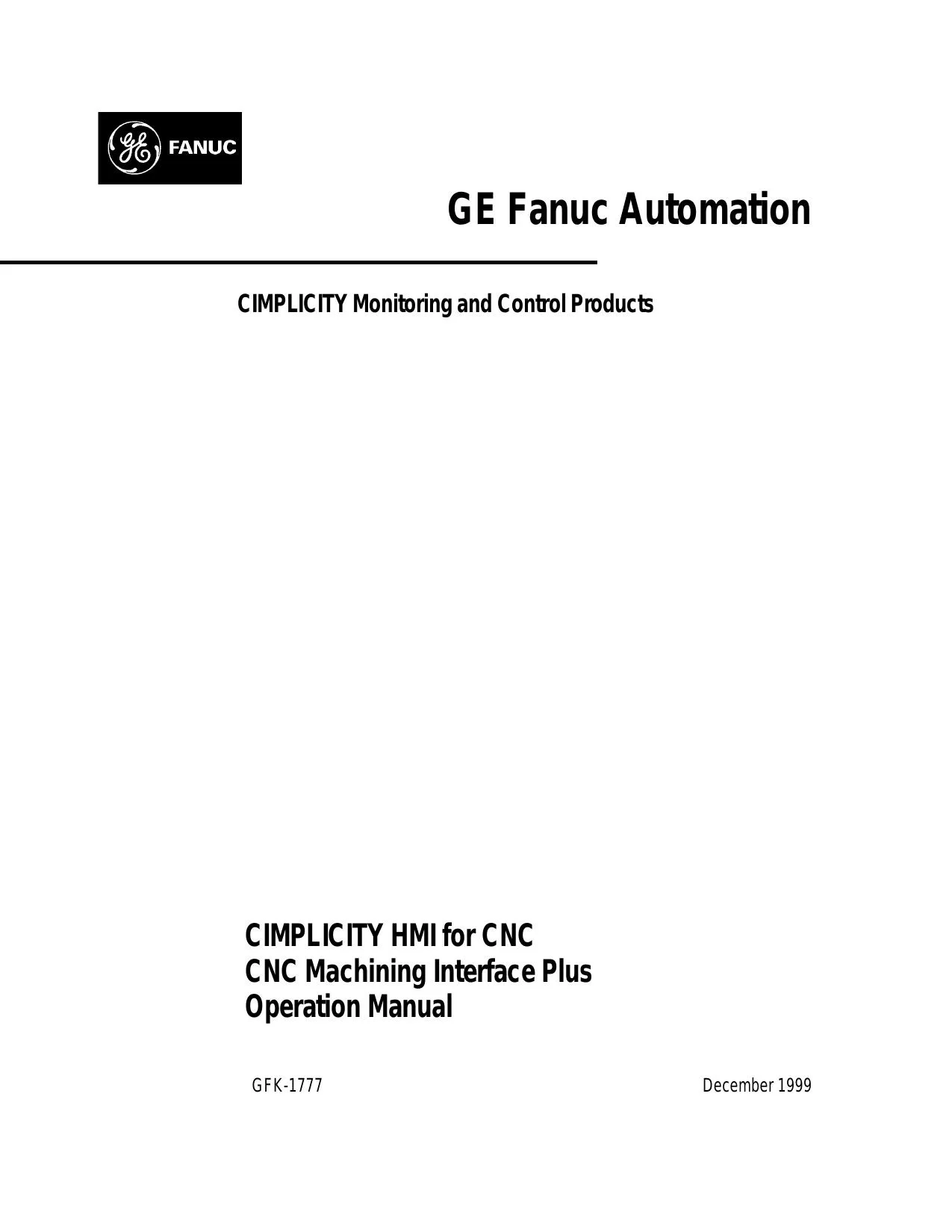 Fanuc CIMPLICITY HMI for CNC Machining Interface Plus Operation Manual GFK-1777 - PDF Download