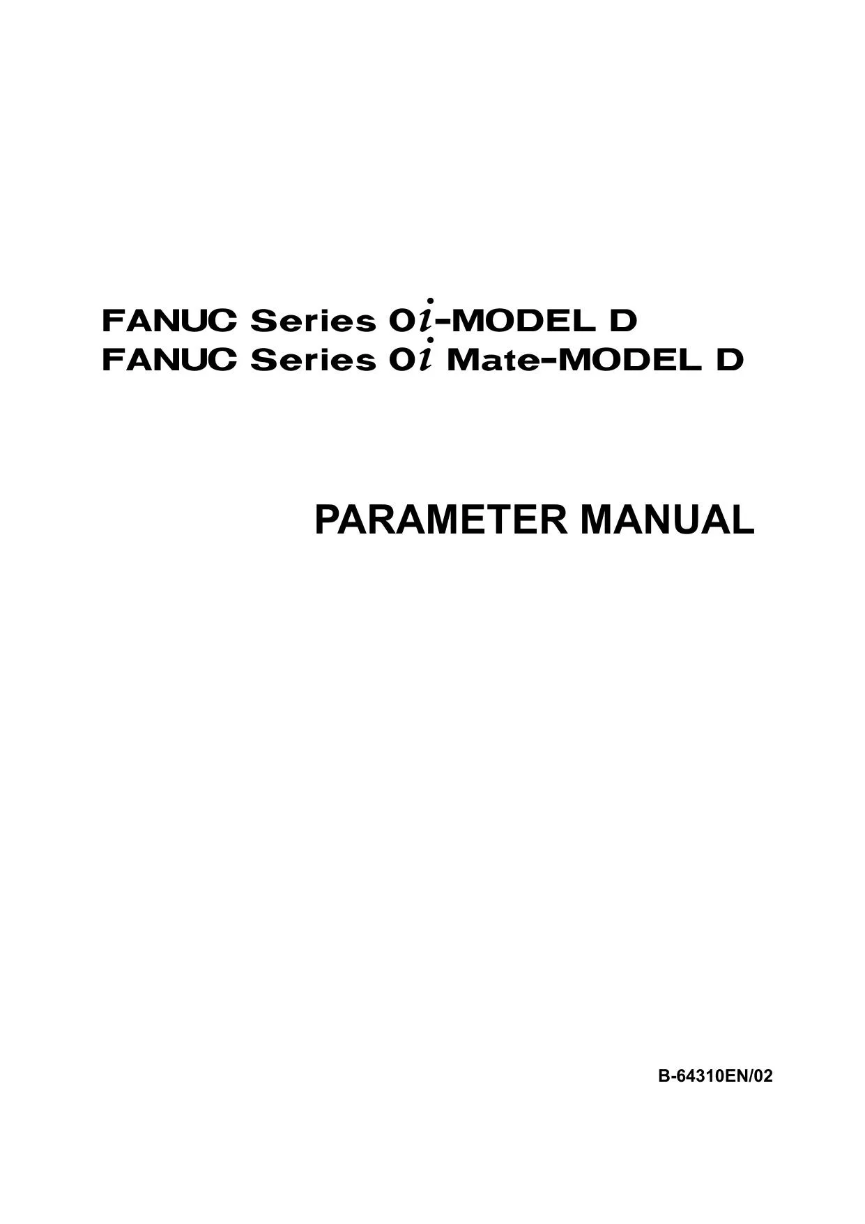 Fanuc Series 0i / 0i Mate Model D Parameter Manual (B-64310EN/02) — PDF Download