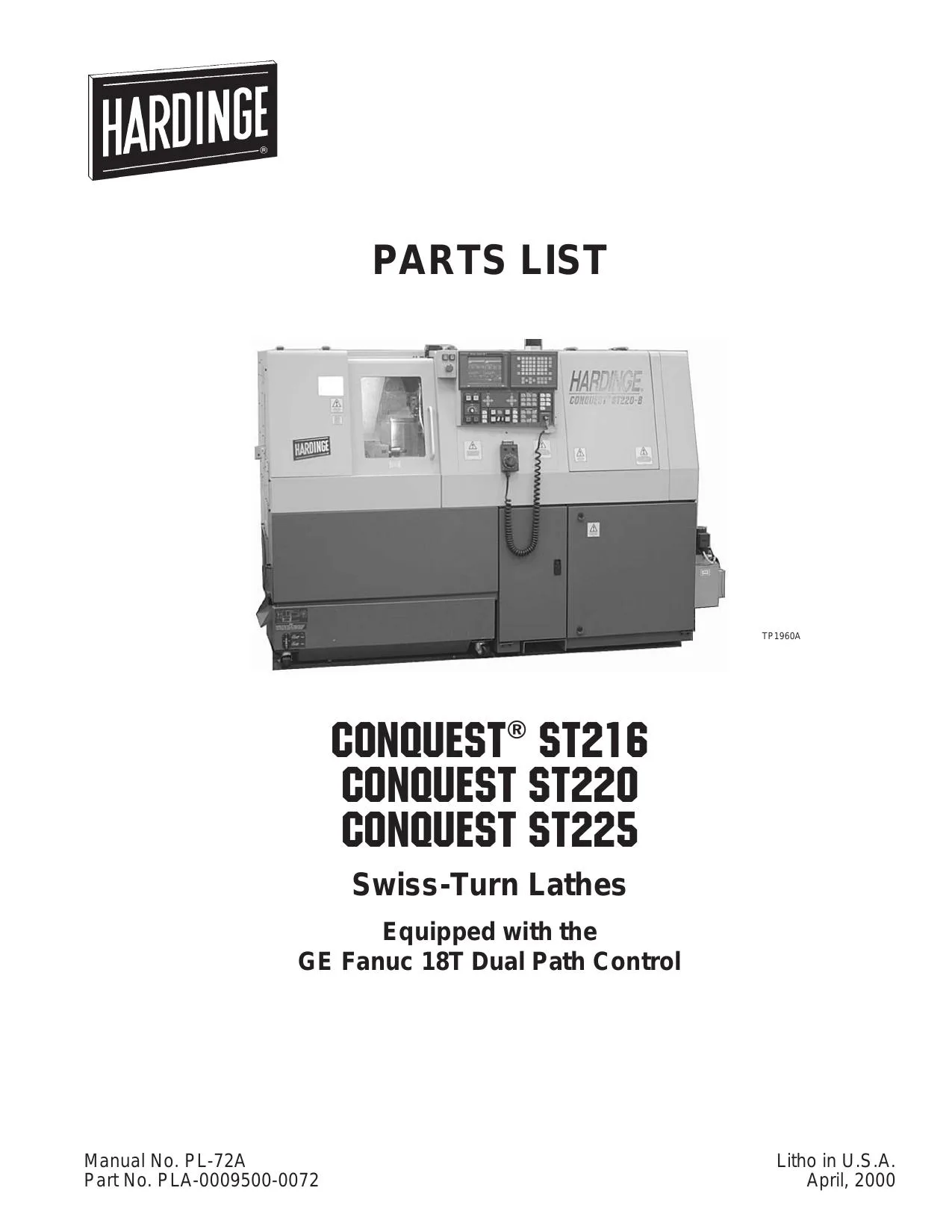 Hardinge CONQUEST ST216 Parts List – Swiss Turn Lathes GE Fanuc 18T Dual Path Control - PDF Download