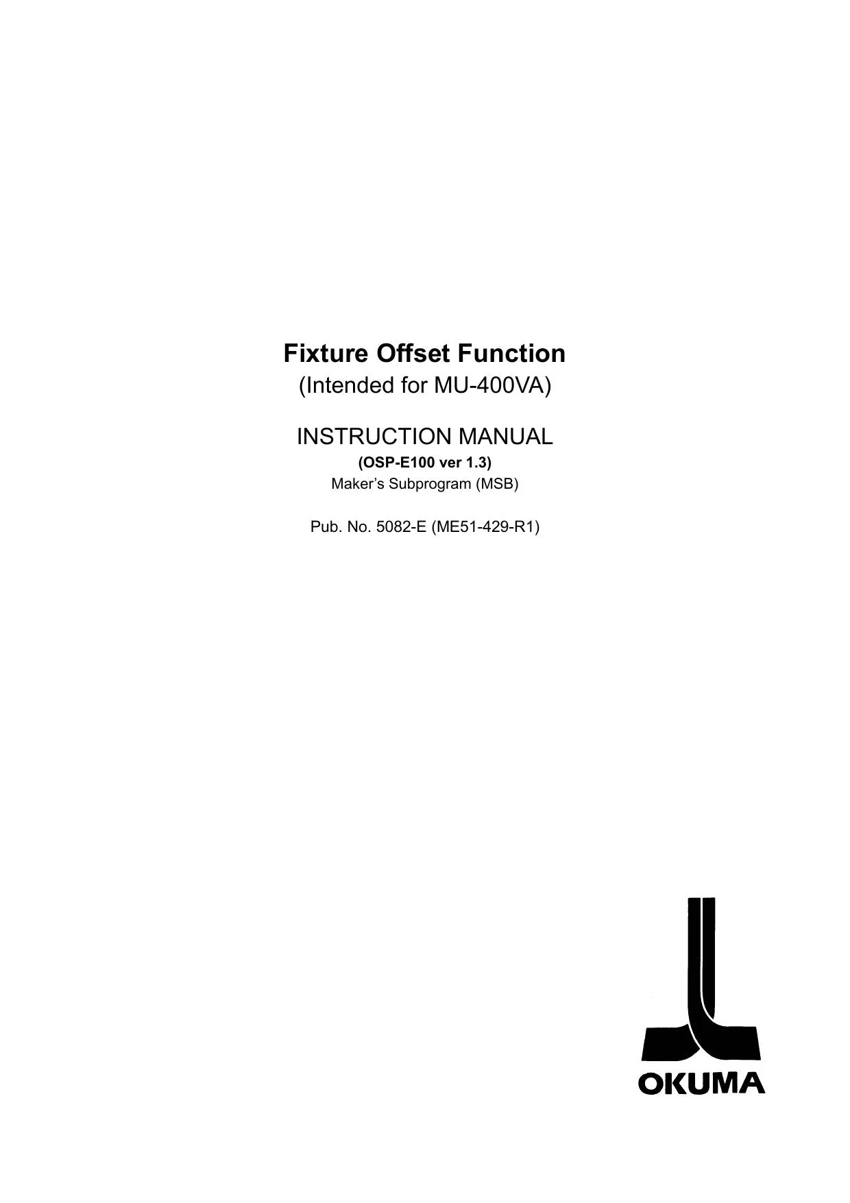 Okuma Fixture Offset Function MU-400VA Instruction Manual OSP-E100 - PDF Download
