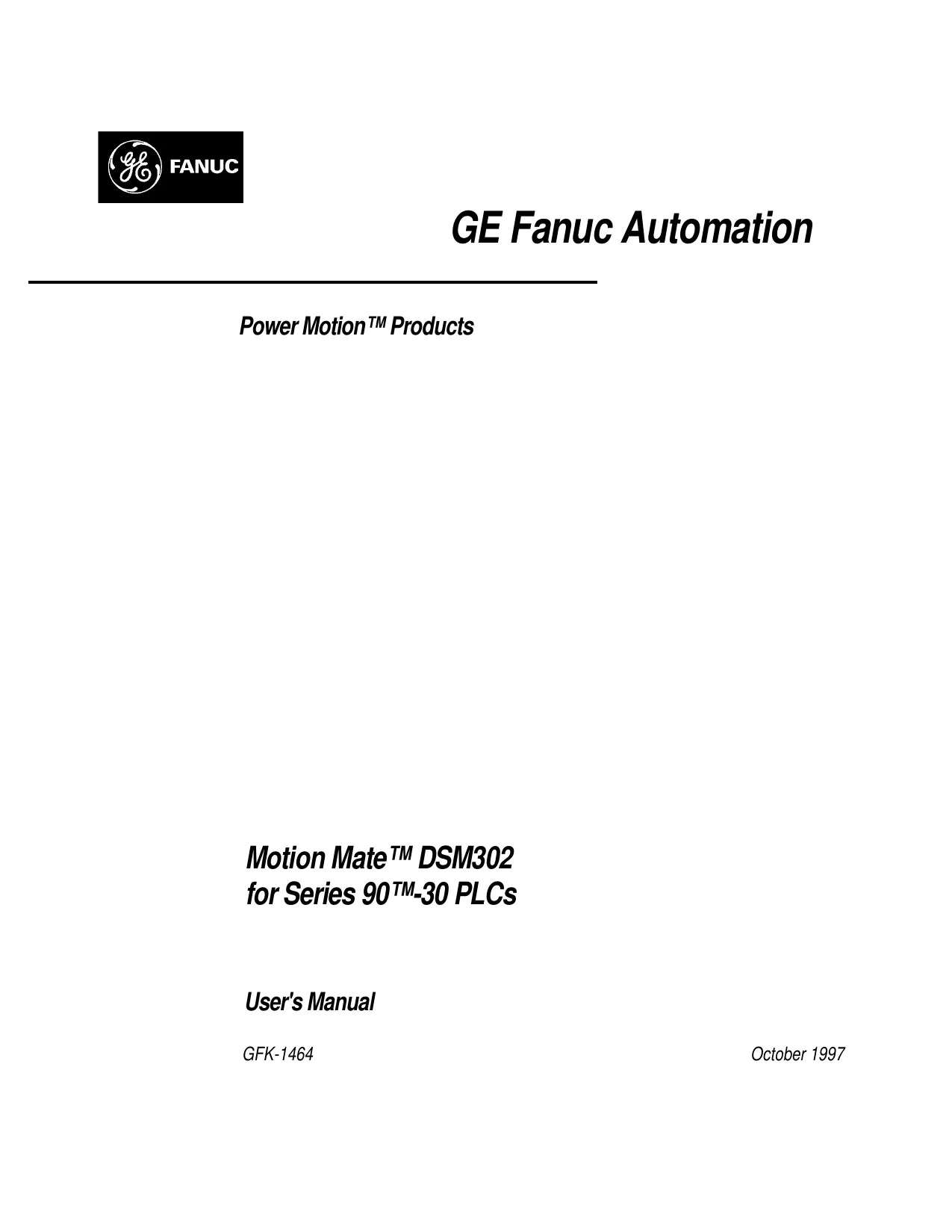 Fanuc Motion Mate DSM302 for Series 90-30 PLCs User's Manual, GFK-1464 cover