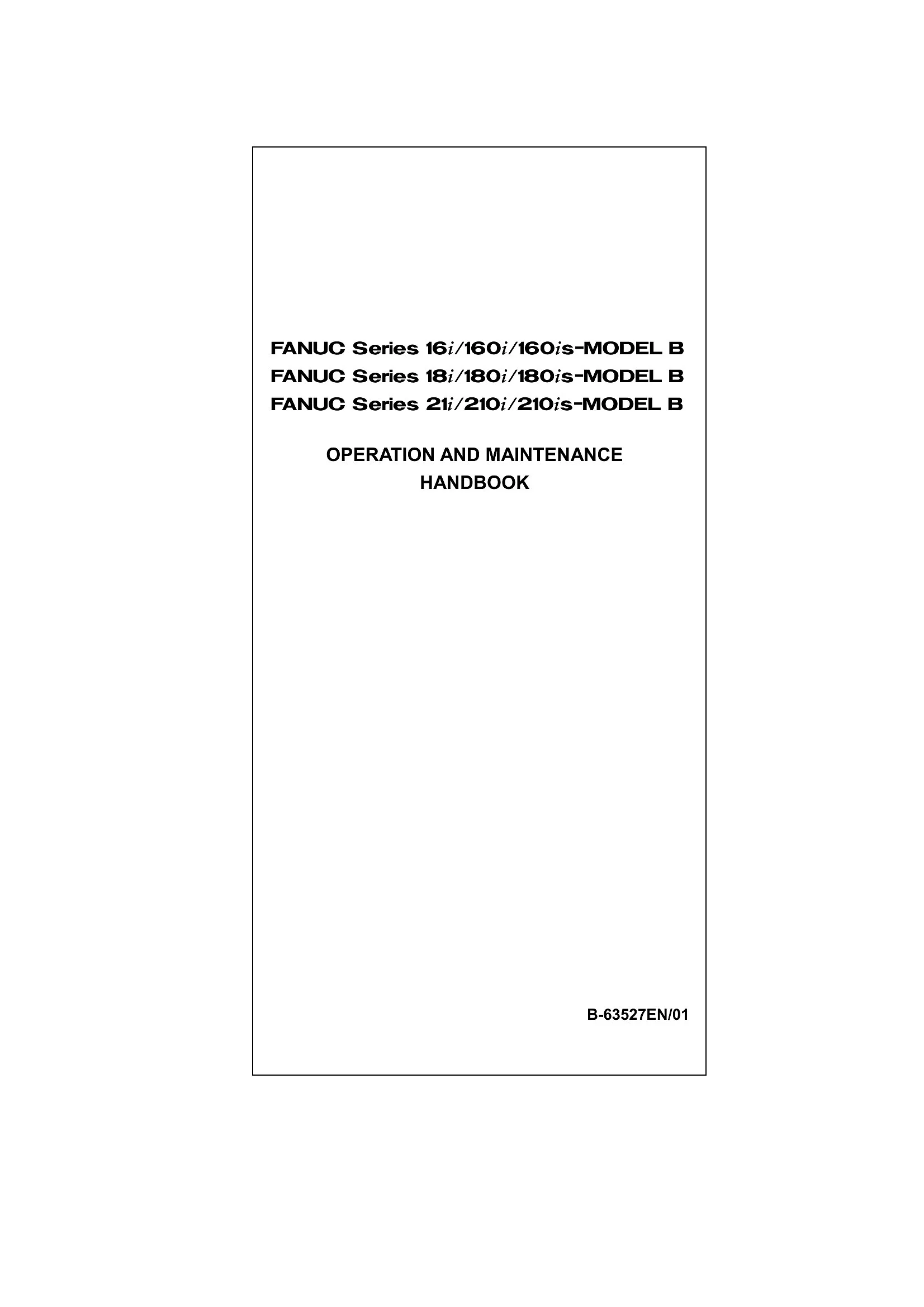 Fanuc Series 16i/18i/21i-Model B Operation and Maintenance Handbook, B-63527EN/01 cover