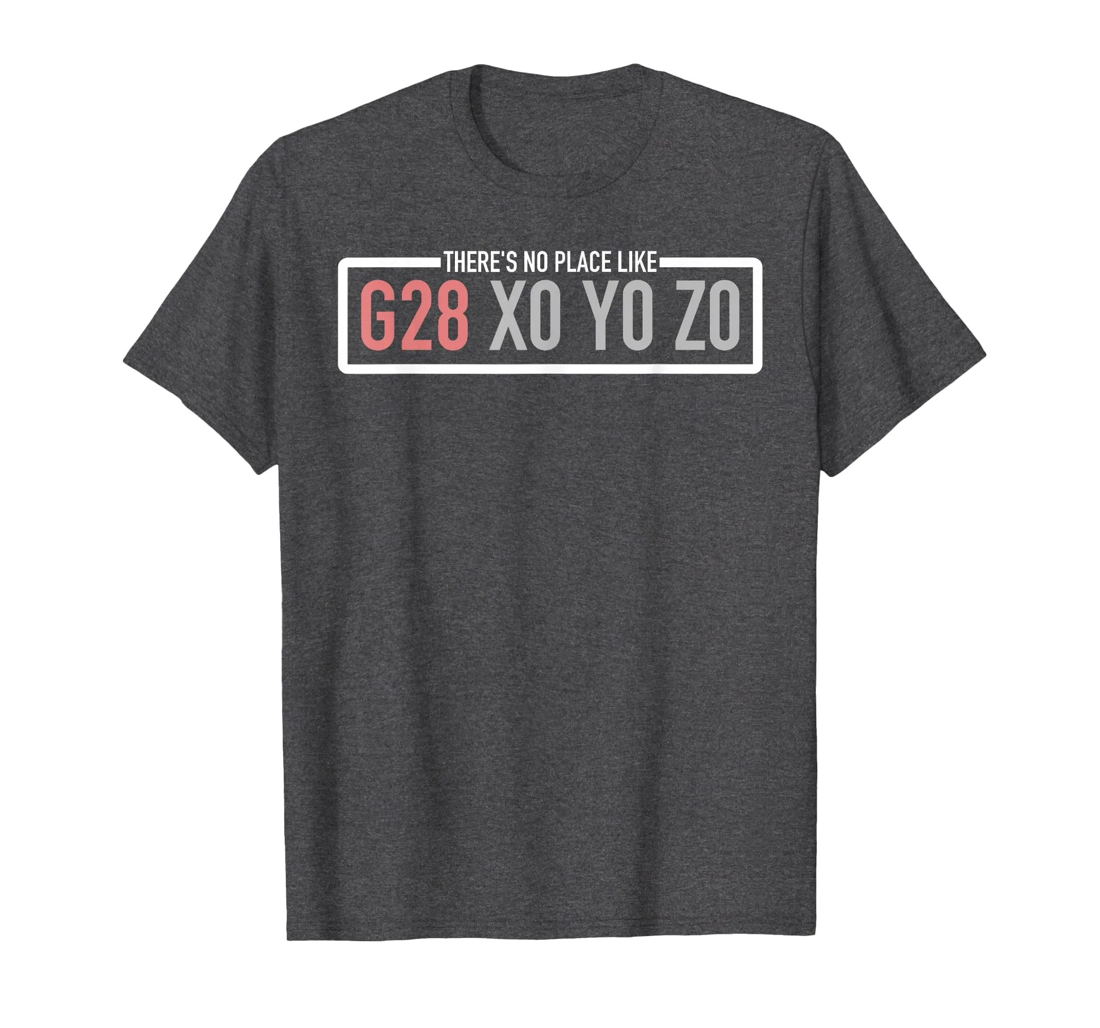 Dark Heather Grey CNC machinist t-shirt with the 'THERE'S NO PLACE LIKE G28 X0 Y0 Z0' chest print, G28 in coral and the axis coordinates in white.