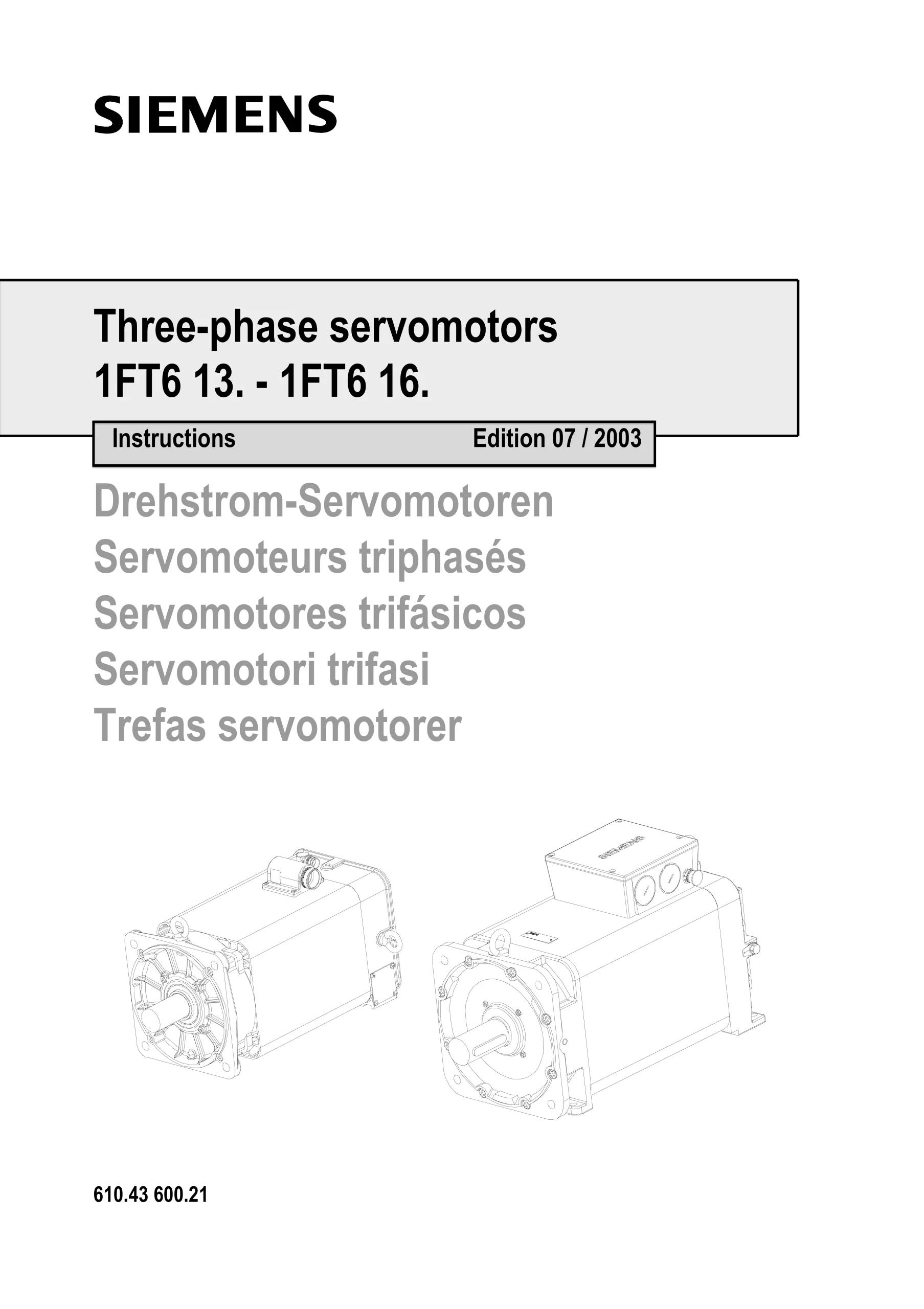Siemens SIMODRIVE 1FT6 Instructions - Three-Phase Servomotors 1FT6 13. - 1FT6 16., Edition 07/2003 cover