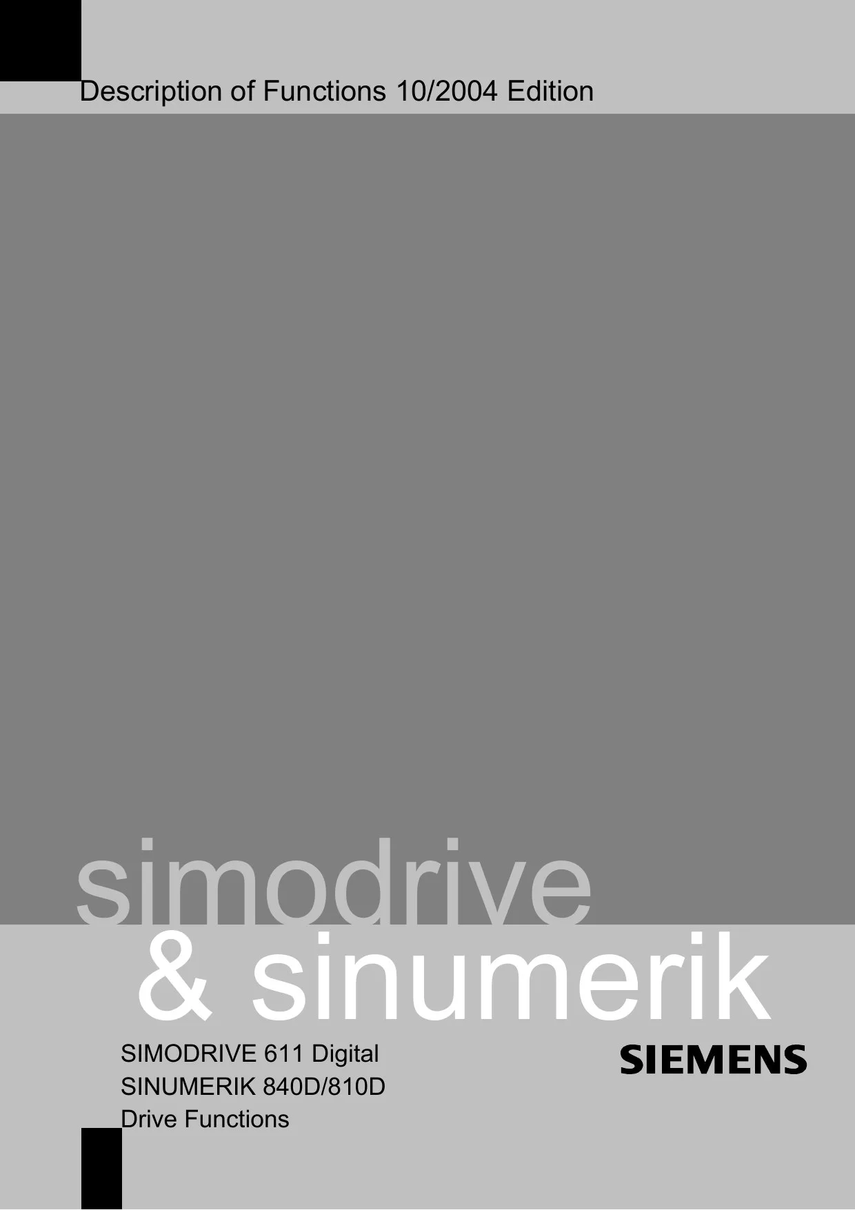 Siemens SIMODRIVE 611 Digital / SINUMERIK 840D/810D Description of Functions, 10/2004 Edition cover