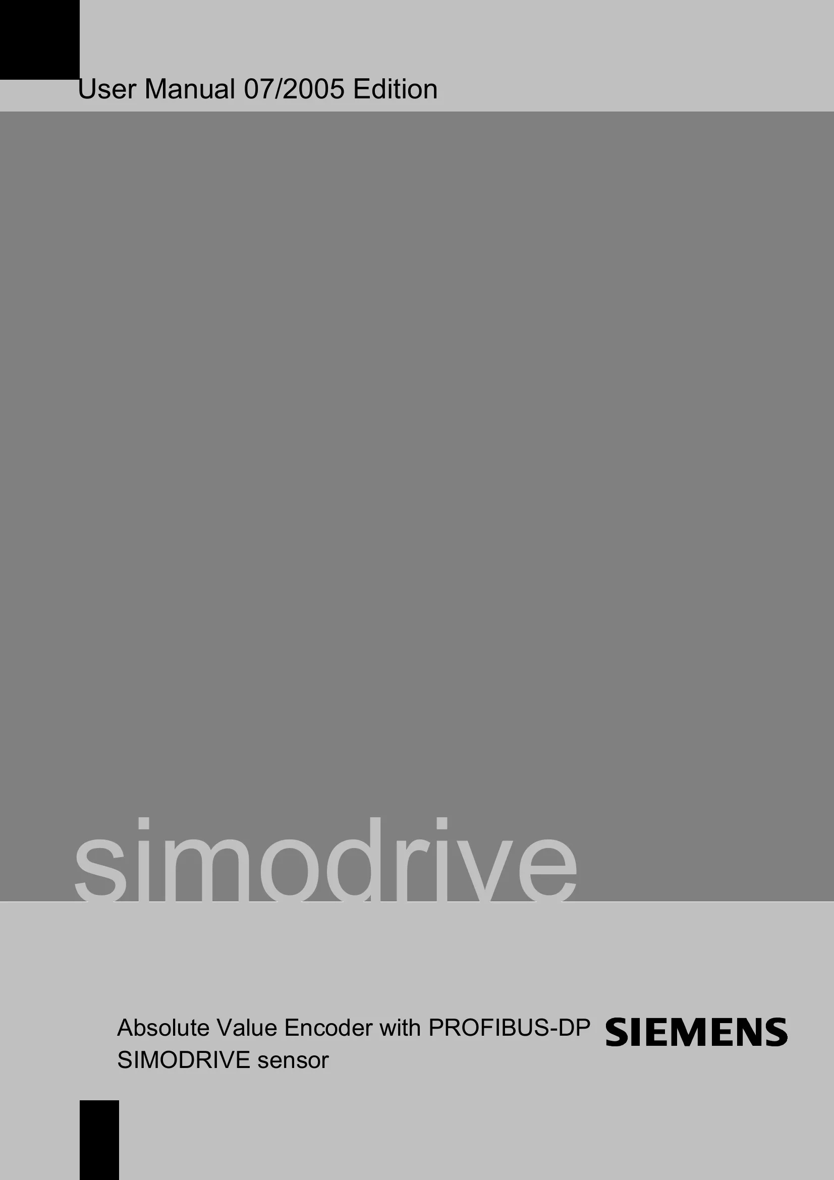 Siemens SIMODRIVE Sensor User Manual - Absolute Value Encoder with PROFIBUS-DP, 07/2005 Edition cover
