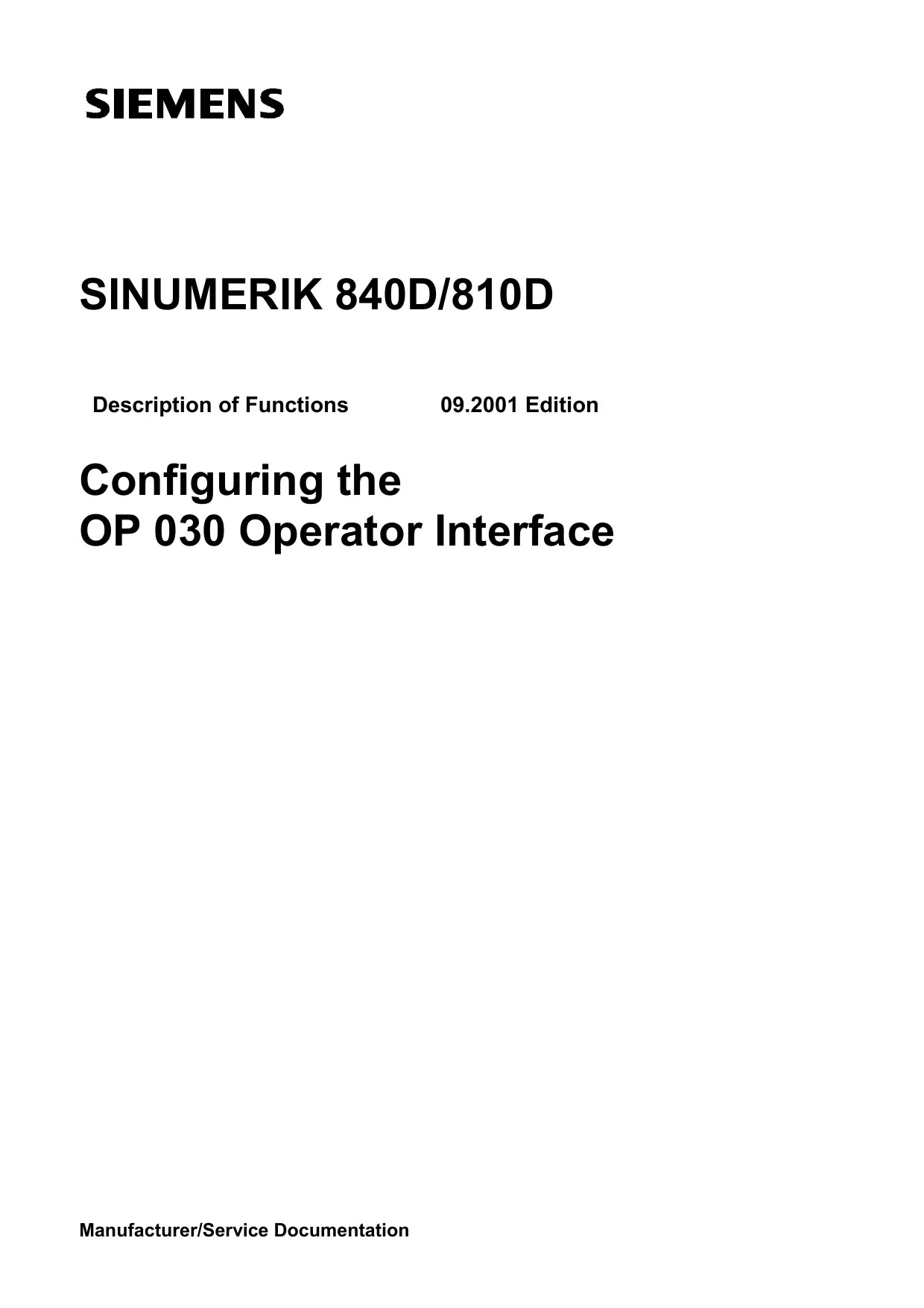 Siemens SINUMERIK 840D/810D Description of Functions - Configuring the OP 030 Operator Interface, 09.2001 cover