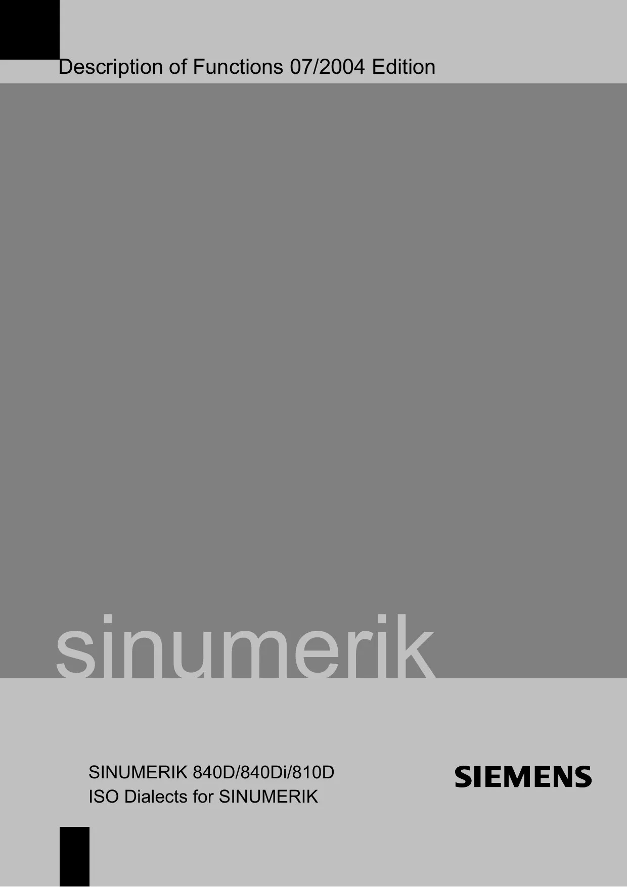 Siemens SINUMERIK 840D/840Di/810D Description of Functions - ISO Dialects for SINUMERIK, 07/2004 Edition cover