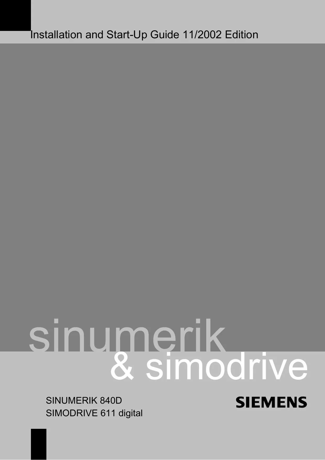 Siemens SINUMERIK 840D / SIMODRIVE 611 digital Installation and Start-Up Guide, 11/2002 Edition cover
