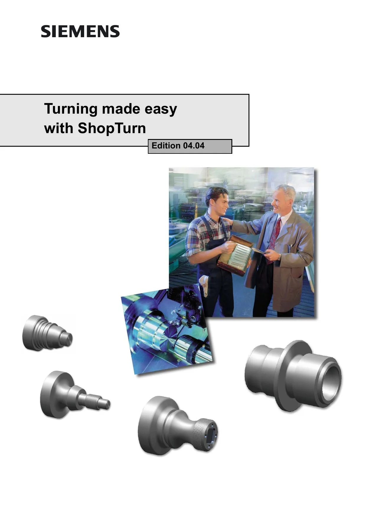 Siemens SINUMERIK Turning Made Easy with ShopTurn, Edition 04.04 (2nd revised edition, 04/2004) cover