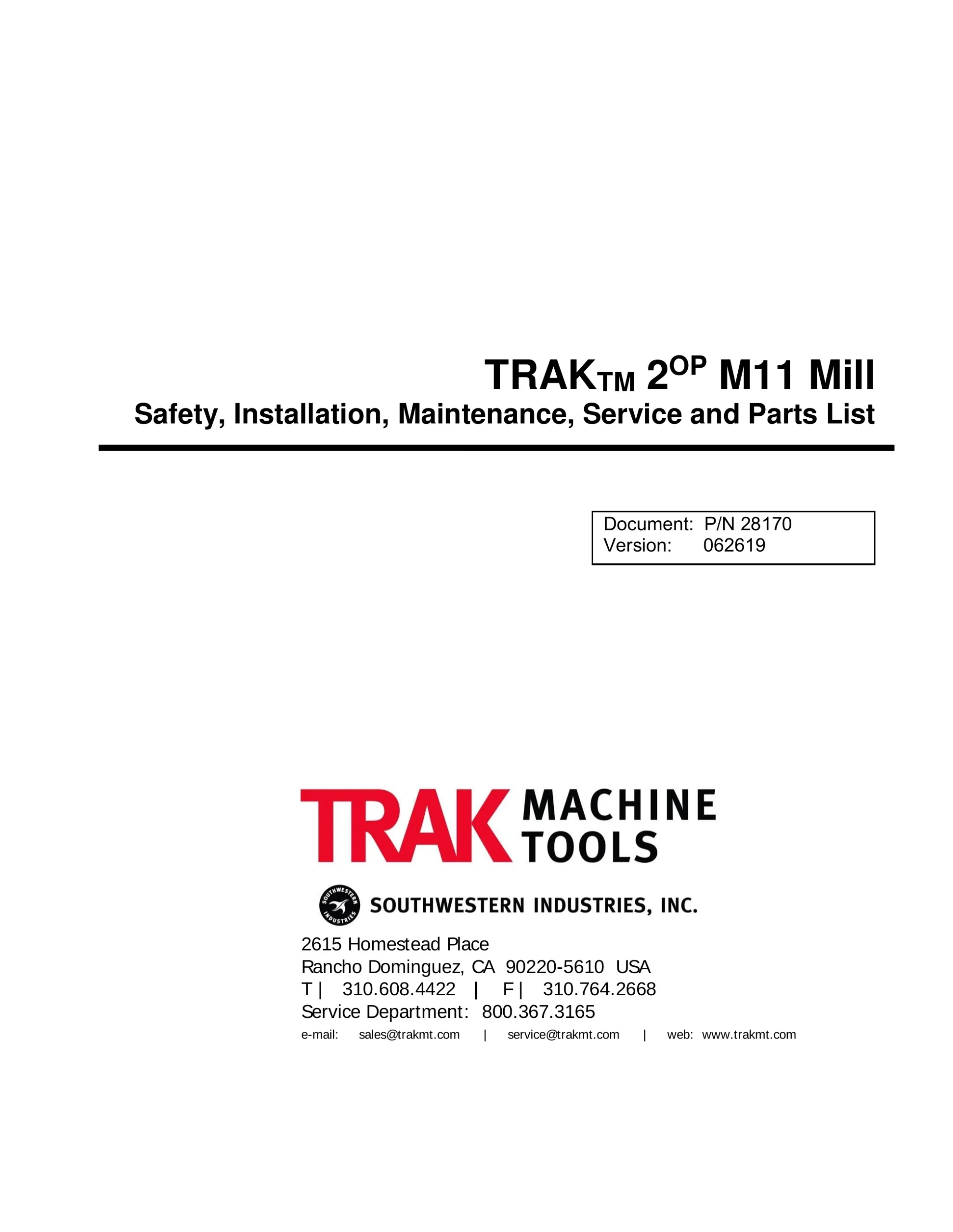 TRAK MT 2OP M11 Mill Safety, Installation, Maintenance, Service and Parts List Manual, P/N 28170 (Version cover